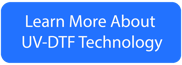 Learn More About UV-DTF Technology