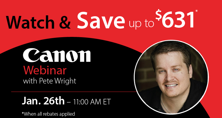 Join Pete Wright for the First Canon Webinar of 2022